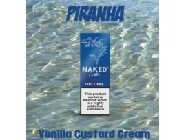 Piranha (Vanilla Custard Cream) 70VG Sub Ohm 10ml Deluxe E-Liquid - Naked Fish - Made in USA - 0MG / 1.5MG
